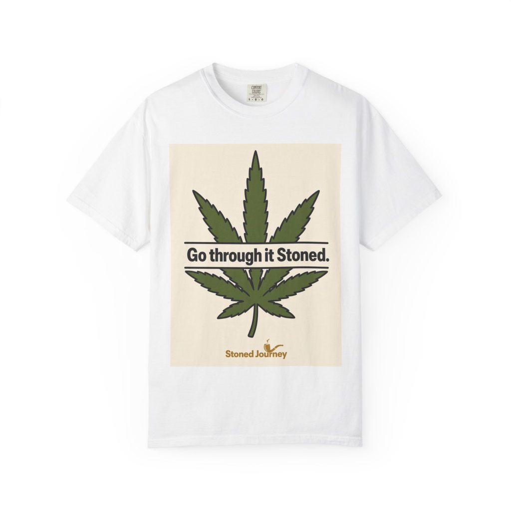 unisex Comfort Colors graphic tee featuring Go Through It Stoned Split Leaf cannabis streetwear art